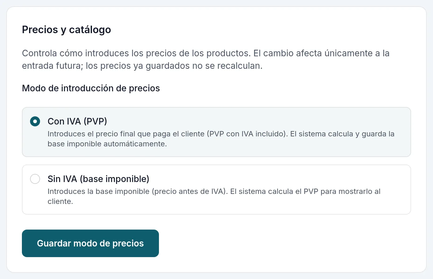 El modo de introducción de precios: con IVA o sin IVA