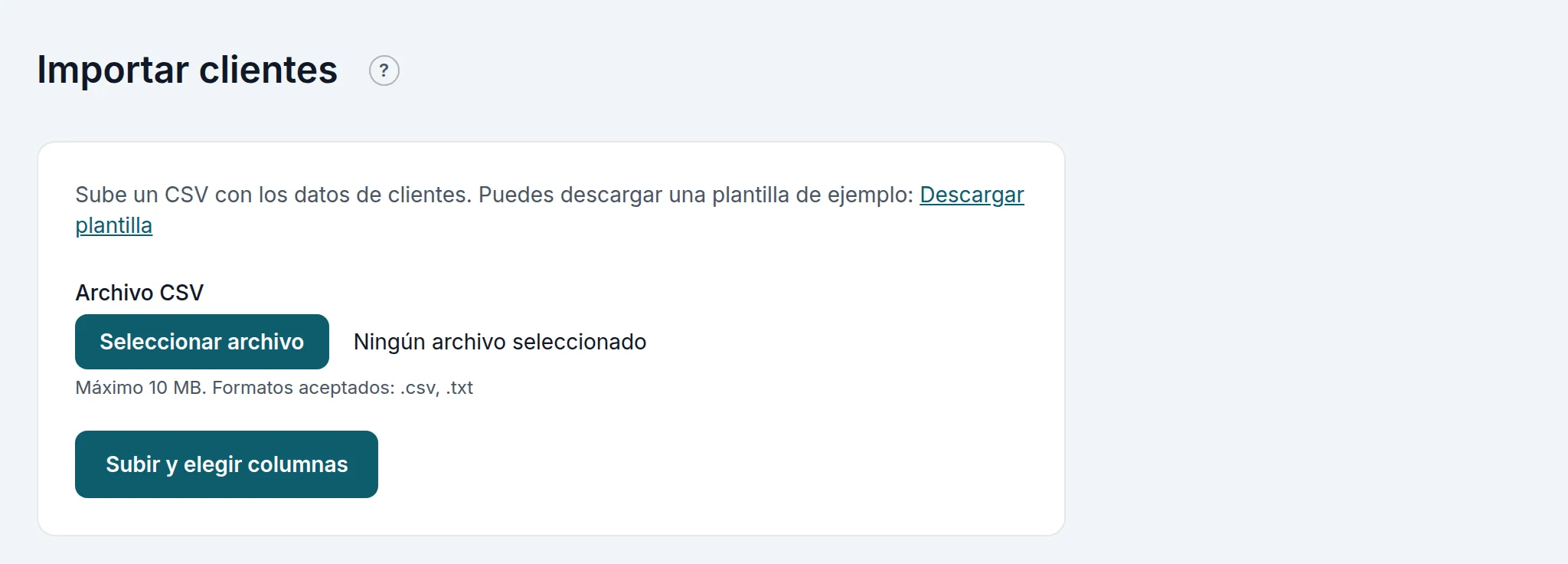 Primero la plantilla, con «Descargar plantilla»; después, el fichero y «Subir y elegir columnas»