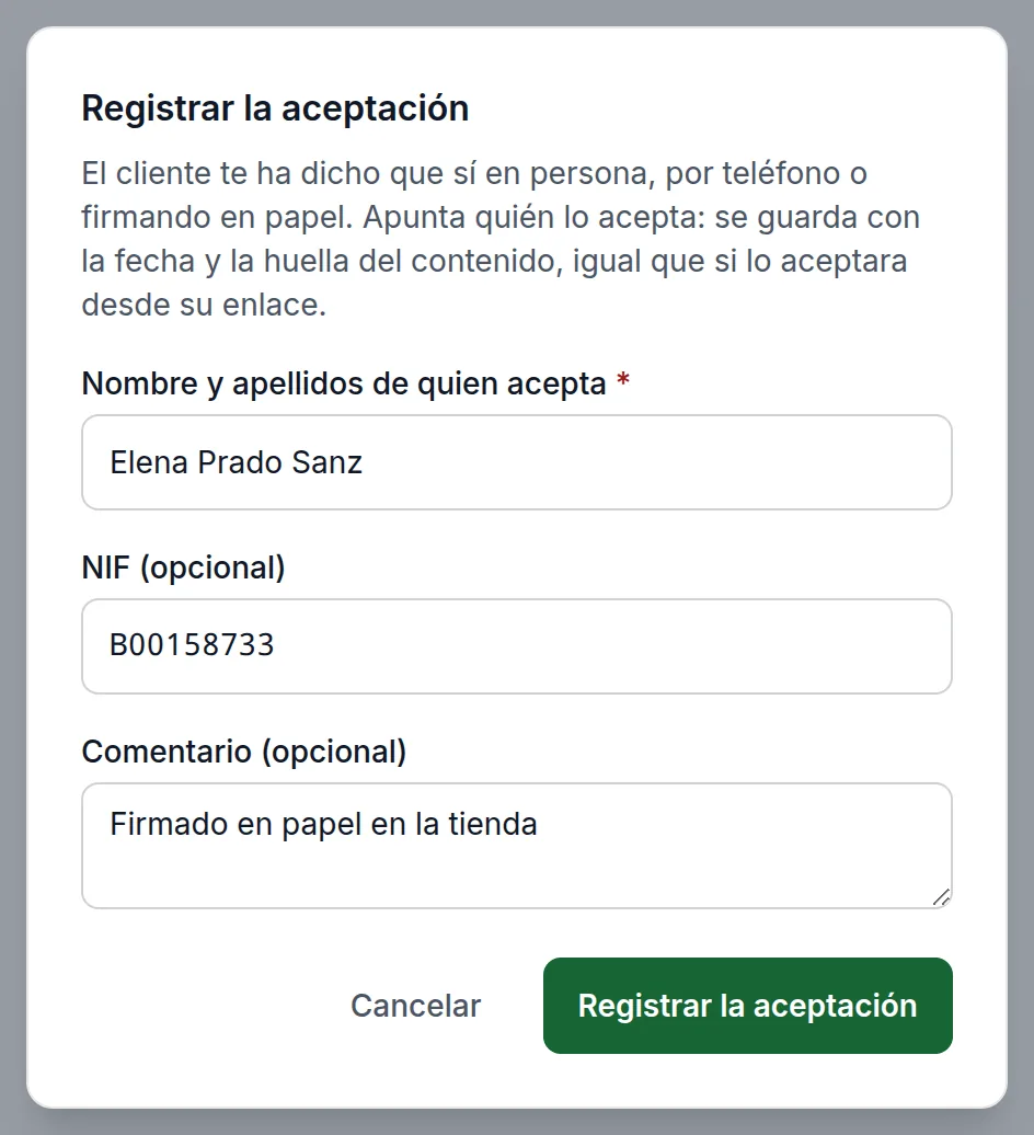Una aceptación firmada en papel: quién acepta y, en el comentario, cómo lo hizo