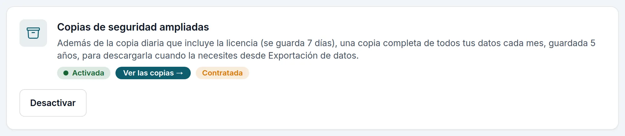 «Copias de seguridad ampliadas» contratada y encendida, con el enlace a sus copias
