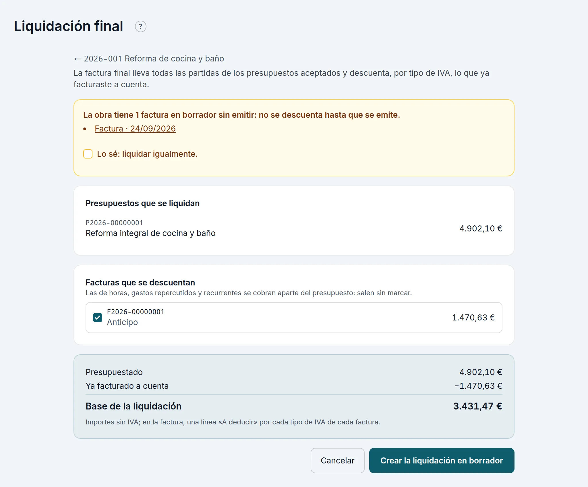 La liquidación final: lo presupuestado, lo facturado a cuenta y lo que queda