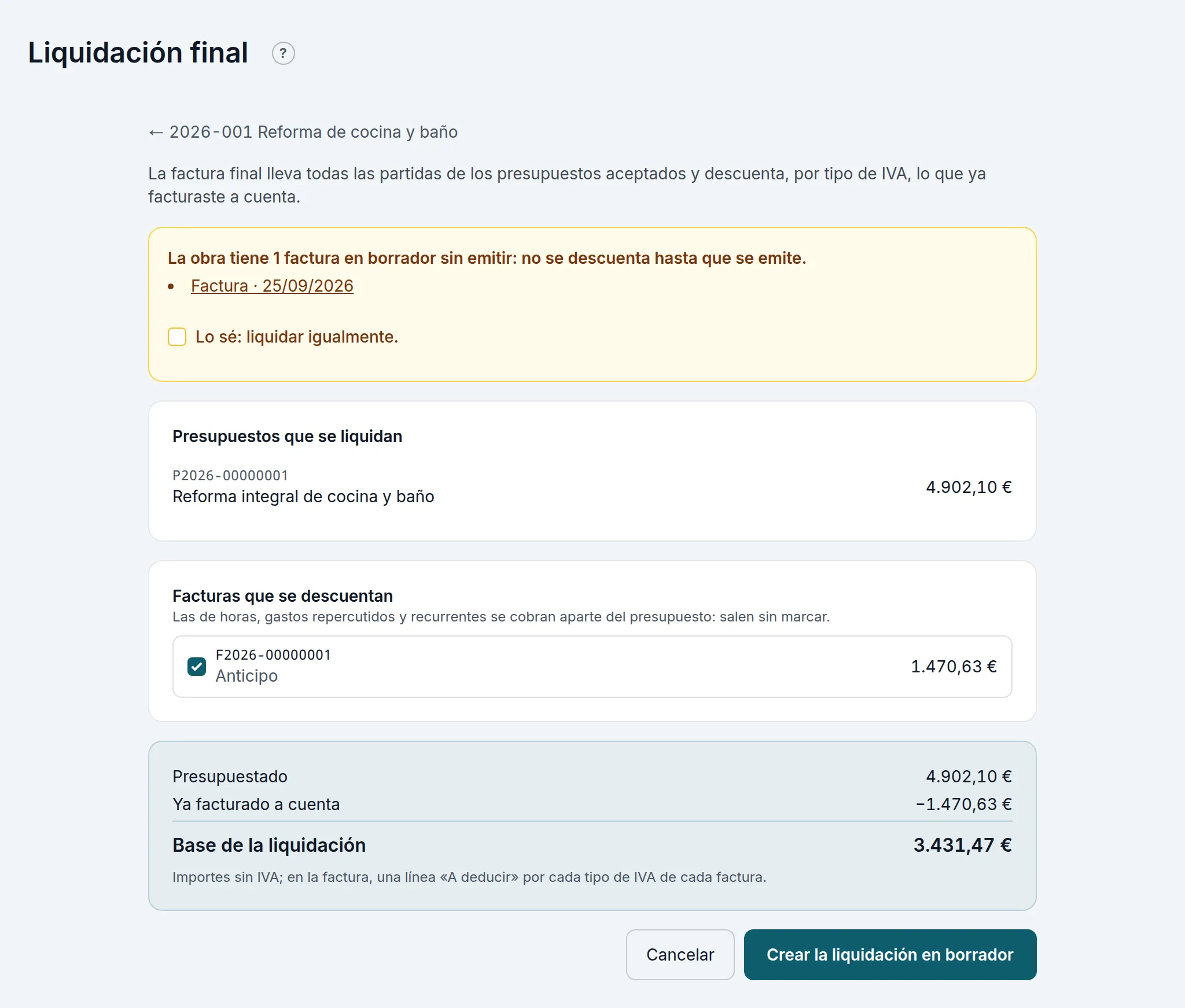 La liquidación final: lo presupuestado, lo facturado a cuenta y lo que queda